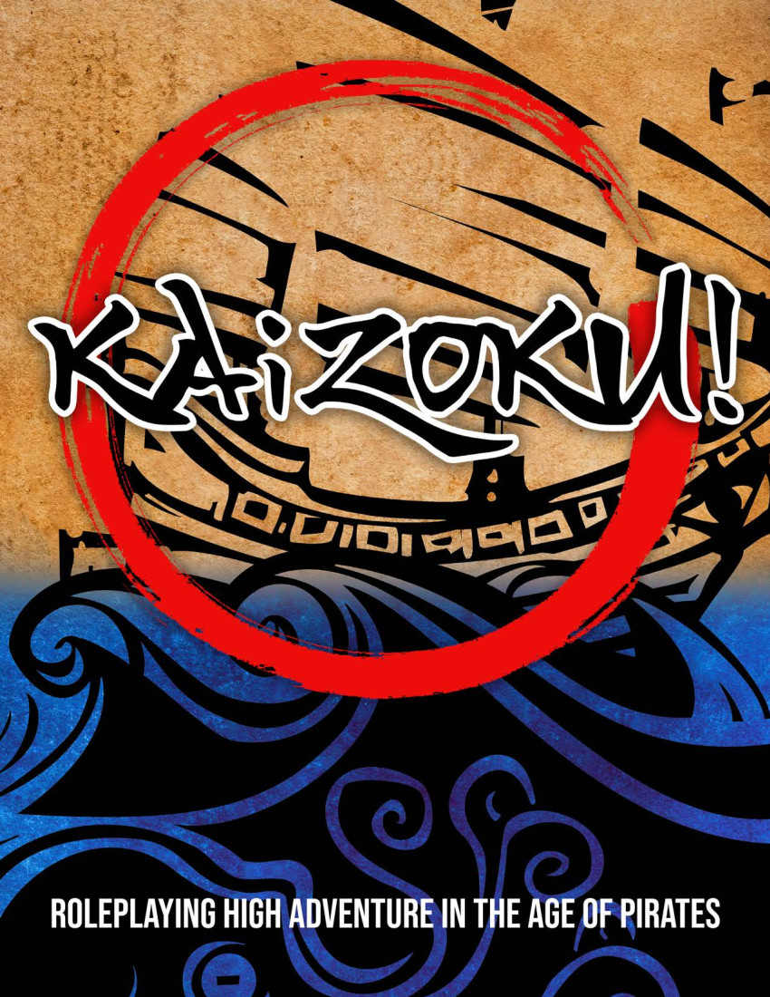 KAIZOKU!, Roleplaying High Adventure in the Age of Pirates